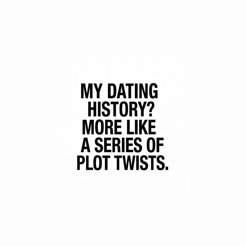 I don't make mistakes, I date them - Image 5